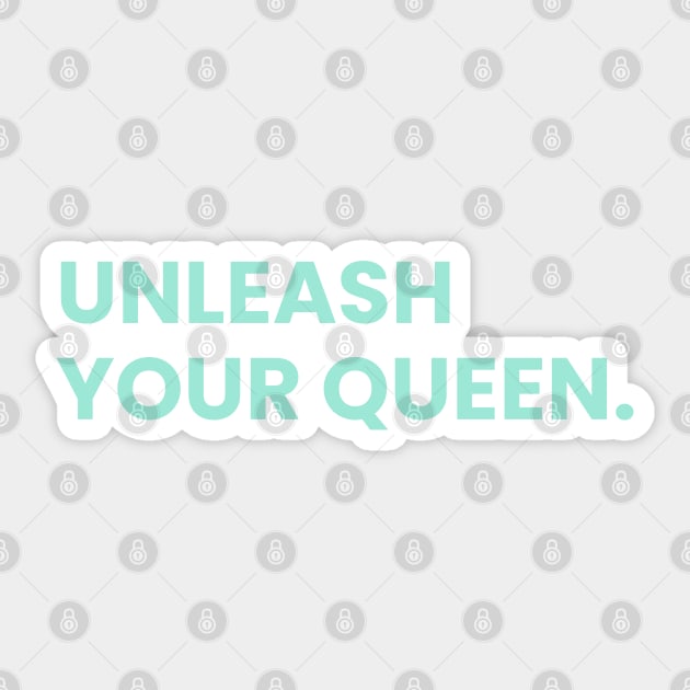 Unleash your Queen Women's Fitness T-shirt Sticker by thejamestaylor